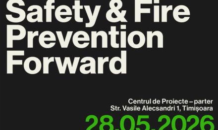 Specialiști din domeniul siguranței și prevenirii se reunesc la Timișoara, în cadrul Safety & Fire Prevention Forward 2026